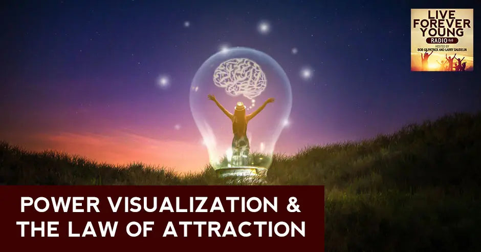 Power Visualization & The Law Of Attraction
