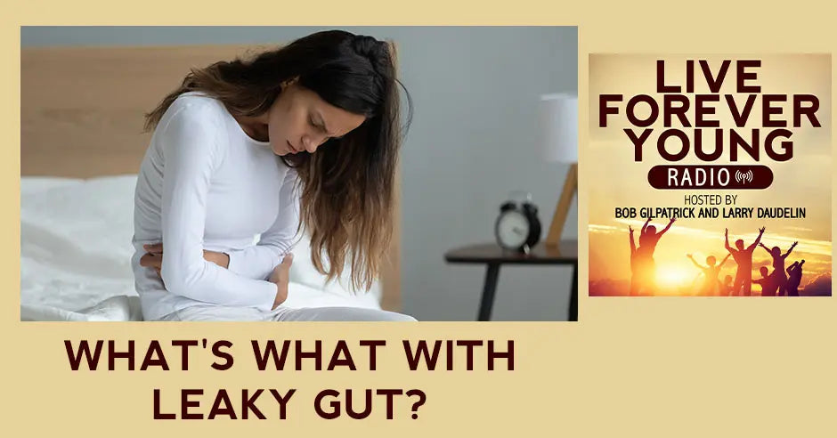 What's What with Leaky Gut?.