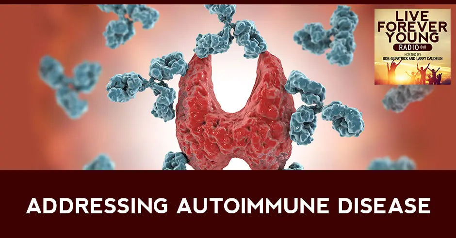 Addressing Autoimmune Disease