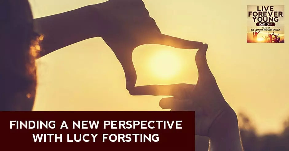 Finding A New Perspective With Lucy Forsting.
